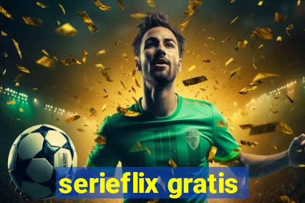 serieflix gratis